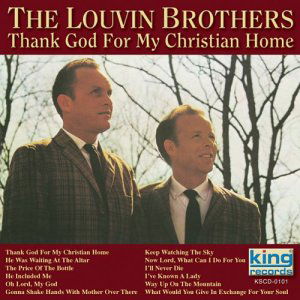 Thank God for My Christian Home - Louvin Brothers - Musiikki - Gusto - 0792014010129 - tiistai 10. heinäkuuta 2012