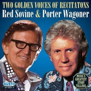 Two Golden Voices of Recitations - Sovine,red / Wagoner,porter - Musiikki - Gusto - 0792014052129 - tiistai 17. kesäkuuta 2003