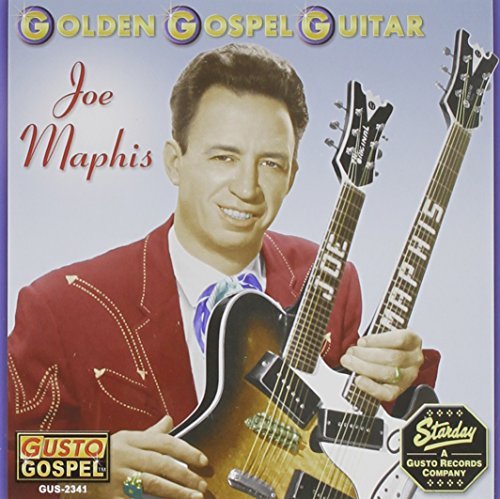 Golden Gospel Guitar - Joe Maphis - Musikk - Gusto - 0792014234129 - 30. september 2014