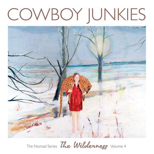 Cover for Cowboy Junkies · Wilderness (CD) (2012)