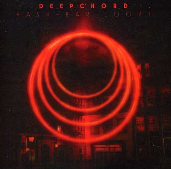 Cover for Deepchord · Hash-bar Loops (CD) (2011)