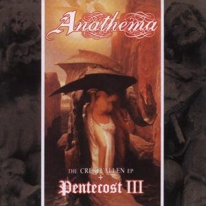 Cover for Anathema · Pentecost III [&amp; the Crestfallen Ep] (CD) [Remastered edition] [Digipak] (2003)