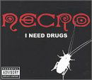 Cover for Necro · I Need Drugs (CD) (2000)