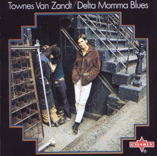 Delta Momma Blues + 4 - Townes Van Zandt - Música - CHARLY - 0803415115129 - 13 de julho de 2022