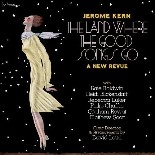 Cover for Jerome Kern · Jerome Kern: Land Where the Good Songs Go (CD) (2012)