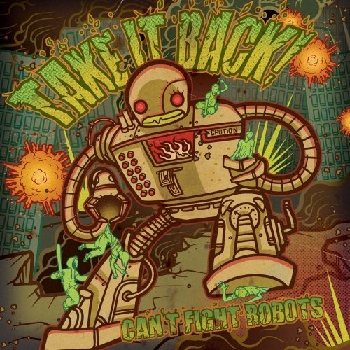 Cover for Take It Back · Can't Fight Robots (CD) (2009)