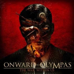 The War Within Us - Onward to Olympas - Music - FACEDOWN - 0803847110129 - March 21, 2011