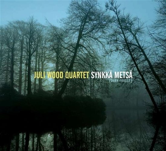 Synkka Metsa - Juli -Quartet- Wood - Música - OA2 - 0805552212129 - 15 de julho de 2015