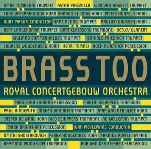 Cover for Brass of the Royal Concertgebo · Brass Too (CD) (2007)