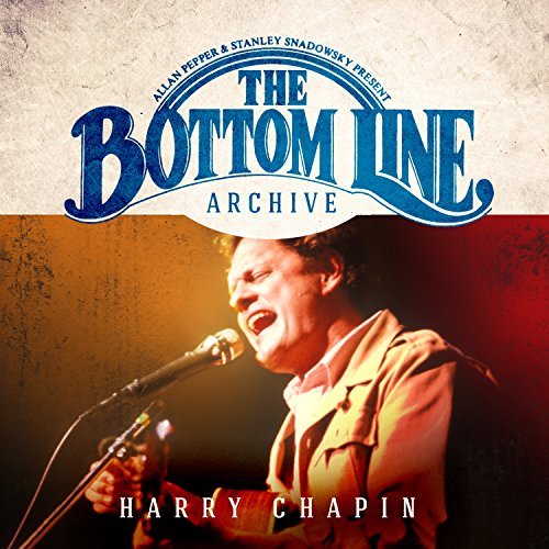 Cover for Harry Chapin · The Bottom Line Archive Series: (Live 1981) (CD) (2015)