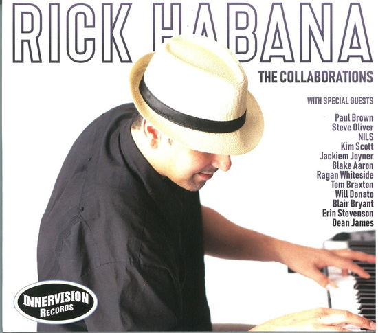 The Collaborators - Rick Habana - Muzyka - INNERVISION RECORDS - 0823118504129 - 2 lutego 2024