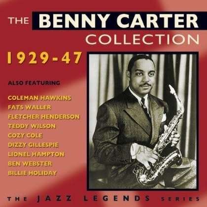 Cover for Benny Carter · The Benny Carter Collection 1929-1947 (CD) (2013)