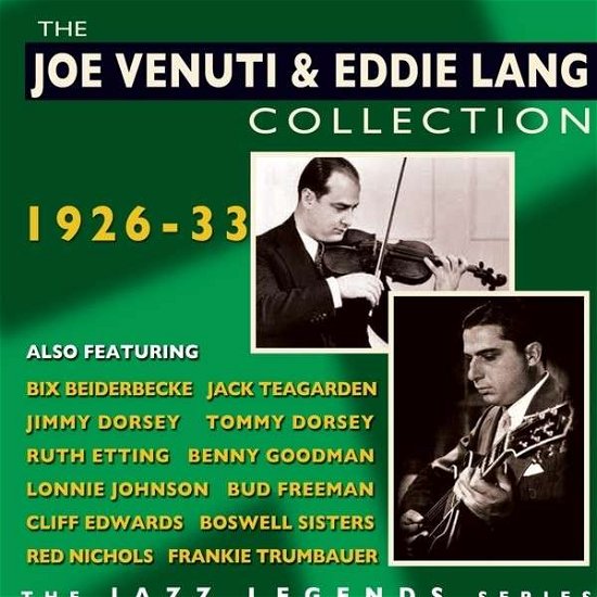 Collection 1926-33 - Venuti, Joe & Eddie Lang - Musik - FABULOUS - 0824046204129 - 14. April 2014