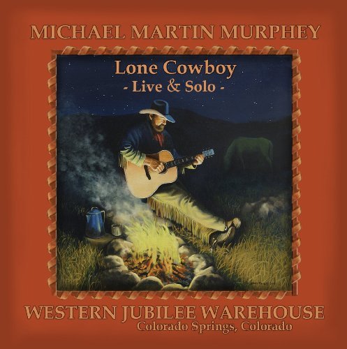 Cover for Michael Martin Murphey · Lone Cowboy (CD) (2010)
