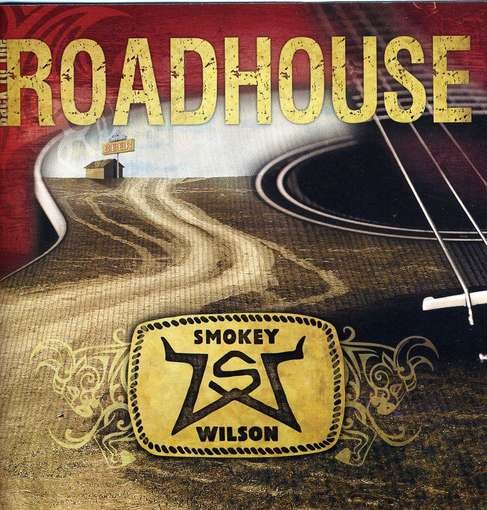 Cover for Smokey Wilson · Back to the Roadhouse (CD) (2009)