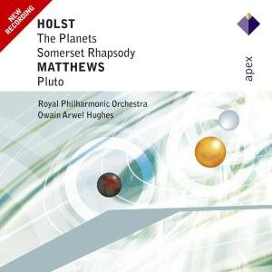 Planets / Somerset Rhapsody / - Holst / Matthews / Rpo / Hughe - Musiikki - WARNER APEX - 0825646199129 - tiistai 15. maaliskuuta 2005