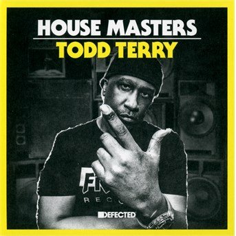 Defected Presents House Masters: Todd Terry - Todd Terry - Music - DEFECTED - 0826194332129 - August 12, 2016