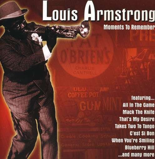 Cover for Louis Armstrong · Moments To Remember (CD) (2008)