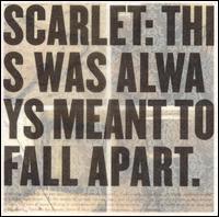 Cover for Scarlet · This Was Always Meant to Fall Apart (CD) (2006)