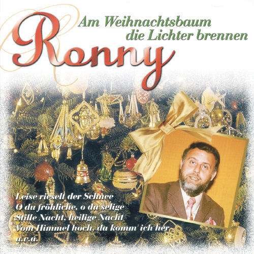 Cover for Ronny · Am Weihnachtsbaum Die Lichter Brennen (CD) (2003)
