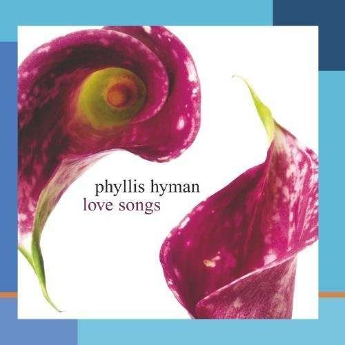 Cover for Phyllis Hyman · Love Songs (CD) [Remastered edition] (2006)