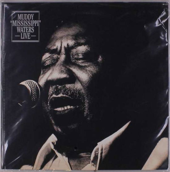 Muddy Mississippi Waters Live - Muddy Waters - Musiikki -  - 0829421857129 - perjantai 3. huhtikuuta 2020