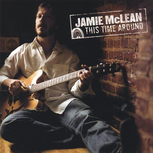 This Time Around - Jamie Mclean - Musik - JFK - 0837101040129 - 10. maj 2005