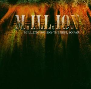 Cover for M.ill.ion · 1991-2006 the Best of M.ill.ion So Far (CD) (2008)