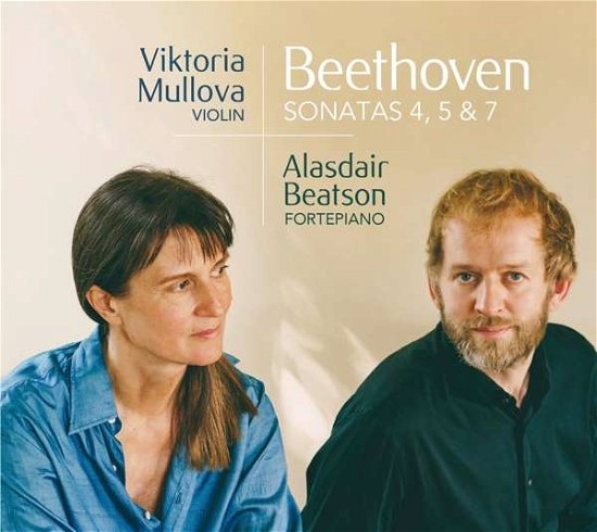 Cover for Mullova, Viktoria / Alasdair Beatson · Beethoven Sonatas 4, 5 &amp; 7 (CD) (2021)