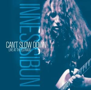 Can't Slow Down - Innes Sibun - Musik - PEPPER CAKE - 0880831082129 - 30. august 2012