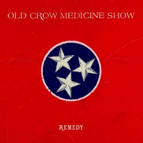 Remedy - Old Crow Medicine Show - Musiikki - Ato Records - 0880882204129 - tiistai 1. heinäkuuta 2014