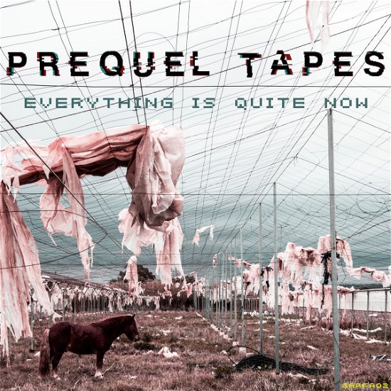 Cover for Prequel Tapes · Everything is Quite Now (LP) (2018)