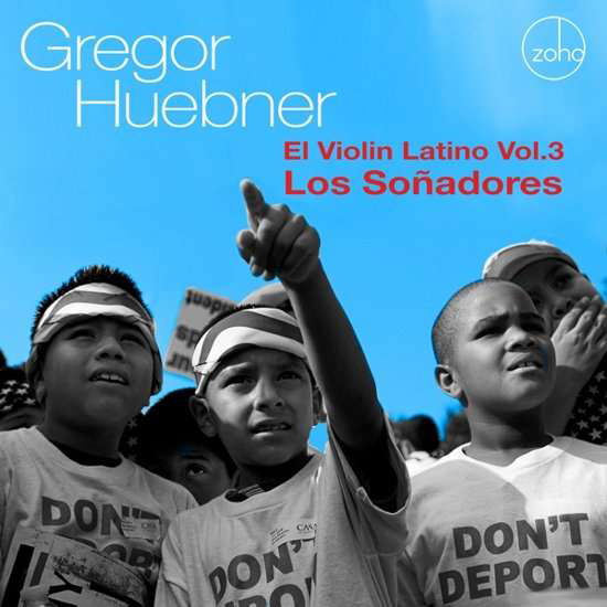 Cover for Gregor Huebner · El Violin Latino Vol.3 - Los Sonadores (CD) (2019)