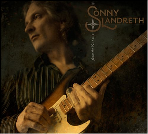 From the Reach - Sonny Landreth - Music - LANDFILL - 0881626911129 - May 20, 2008