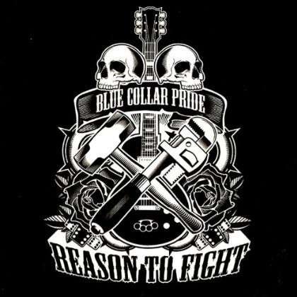 Cover for Reason to Fight · Blue Collar Pride (CD) (2013)