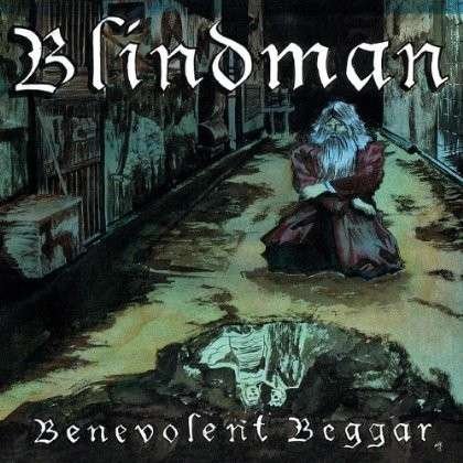 Cover for Blindman · Benevolent Beggar (CD) (2013)