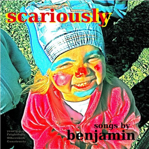 Cover for Benjamin · Scariously (CD) (2010)