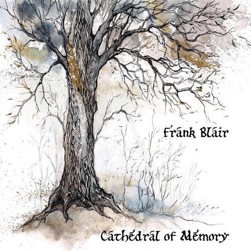 Cover for Frank Blair · Cathedral of Memory (CD) (2011)