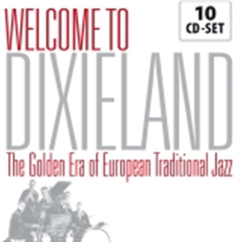 Welcome to Dixieland - Various Artists - Musik - Documents - 0885150333129 - 29. April 2011