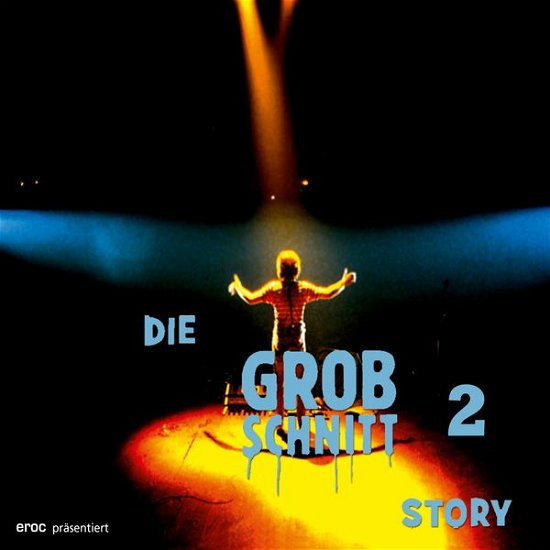 Cover for Grobschnitt · Die Grobschnitt Story 2 (CD) (2011)