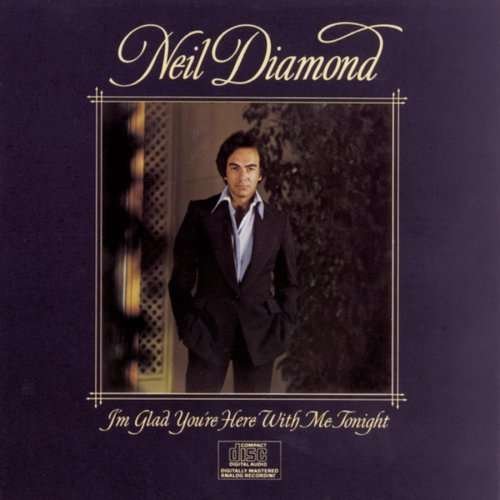 Cover for Neil Diamond · I'm Glad You're Here with Me Tonight (CD) (2008)