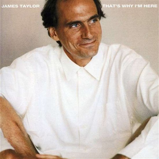 Cover for James Taylor · That's Why I'm Here (CD) (2008)
