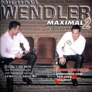 Cover for Michael Wendler · Maximal 2 (CD) (2009)