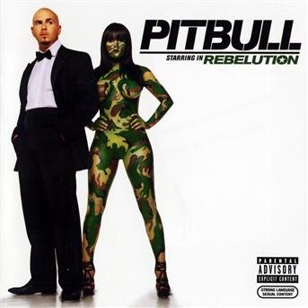 Pitbull · Rebelution (CD) (2009)
