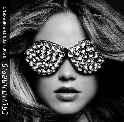 Cover for Calvin Harris · Ready For The Weekend (CD) (2009)