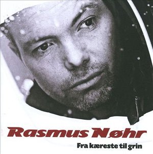 Fra Kæreste til Grin - Rasmus Nøhr - Musik - Sony Owned - 0886976569129 - 8 mars 2010