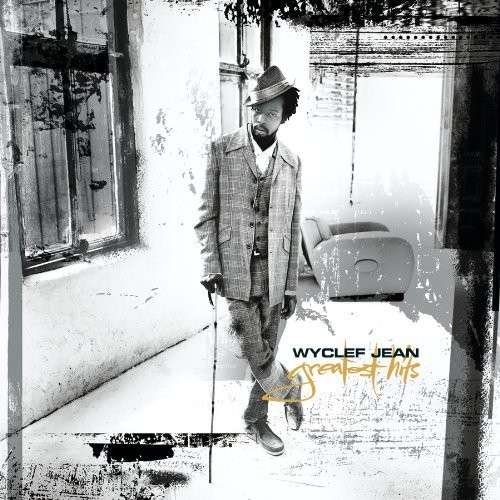 Greatest Hits - Wyclef Jean - Musiikki - SBMK - 0886977012129 - maanantai 1. syyskuuta 2014