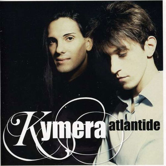 Atlantide - Kymera - Music - RCA LABEL GROUP/RLG - 0886978268129 - November 30, 2010