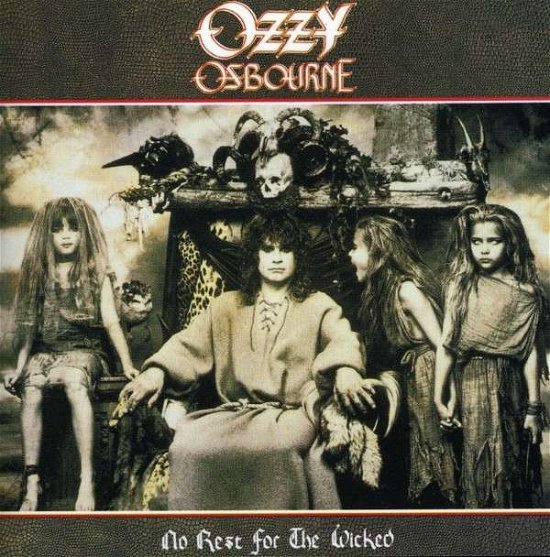 No Rest for the Wicked - Ozzy Osbourne - Musiikki - SONY SPECIAL MARKETING - 0886979175129 - tiistai 25. kesäkuuta 2002