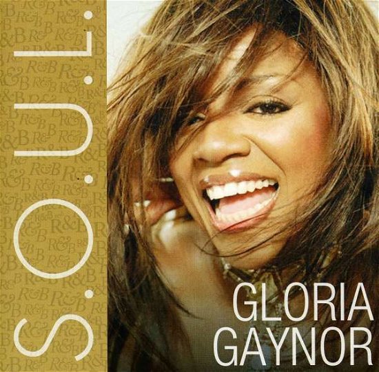 S.o.u.l. - Gloria Gaynor - Muziek -  - 0886979696129 - 